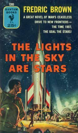 The Lights in the Sky Are Stars by Fredric Brown