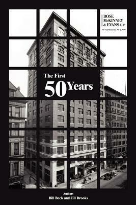 The First 50 Years by Jill Brooks, Bill Beck