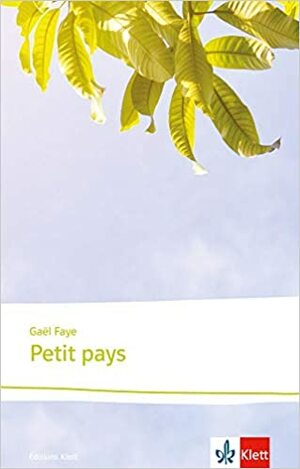 Petit pays: Französische Lektüre für die Oberstufe by Gaël Faye