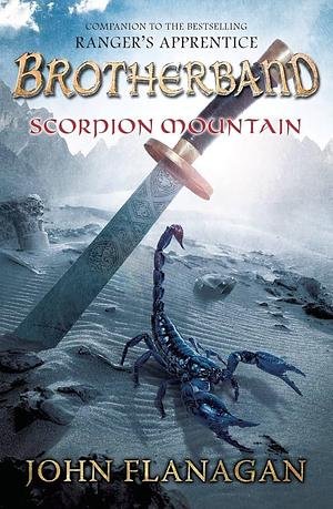 Scorpion Mountain by John Flanagan