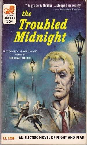 The Troubled Midnight by Rodney Garland