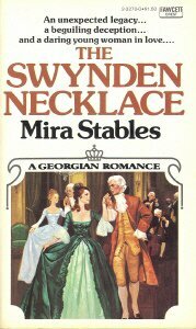 The Swynden Necklace: A Georgian Romance by Mira Stables