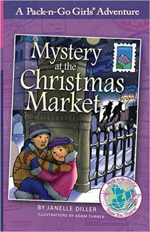 Mystery at the Christmas Market by Adam Turner, Janelle Diller