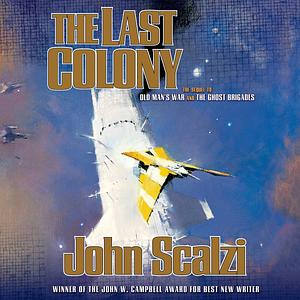 The Last Colony by John Scalzi