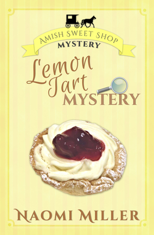 Lemon Tart Mystery by Naomi Miller