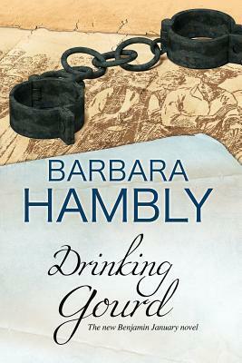 Drinking Gourd by Barbara Hambly