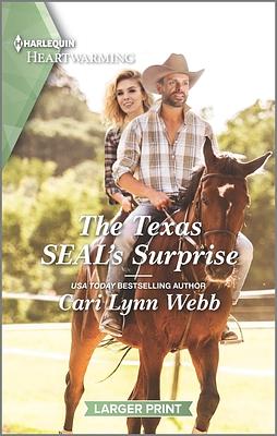 The Texas SEAL's Surprise: A Clean Romance by Cari Lynn Webb