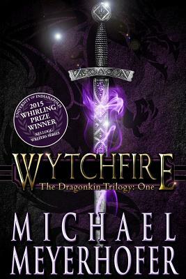Wytchfire by Michael Meyerhofer