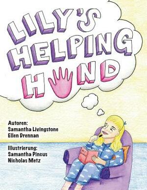 Lily's Helping Hand - German by Samantha Livingstone, Nicole Rifkin