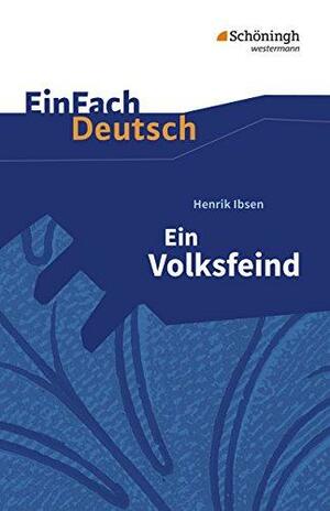 Ein Volksfeind: Schauspiel in fünf Akten by Henrik Ibsen