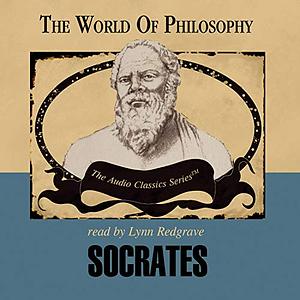 Socrates: the world of philosophy  by Prof Thomas C. Brickhouse, Nicholas Smith