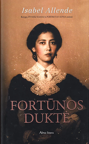 Fortūnos duktė by Isabel Allende