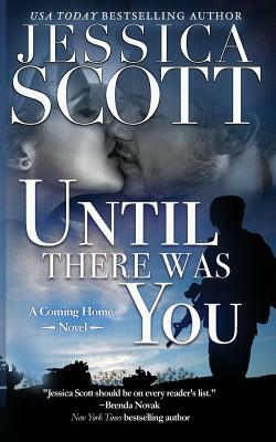 Until There Was You by Jessica Scott