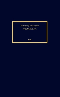 History of Universities: Volume XX/1: 2005 by 