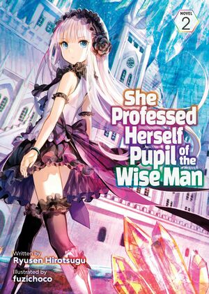 She Professed Herself Pupil of the Wise Man, Vol. 2 by Ryusen Hirotsugu
