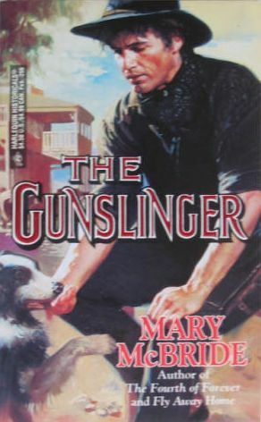 The Gunslinger by Mary McBride