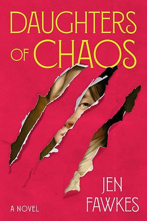 Daughters of Chaos by Jen Fawkes