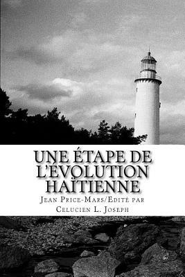 Une étape de l'évolution haïtienne: Études de socio-psychologie by Jean Price-Mars