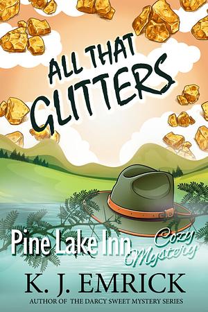 All That Glitters by K.J. Emrick