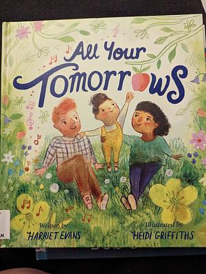 All Your Tomorrows by Harriet Evans