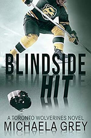 Blindside Hit by Michaela Grey