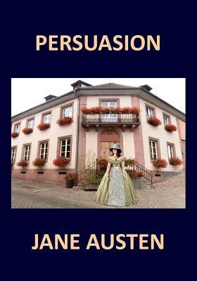 Persuasion Jane Austen by Jane Austen