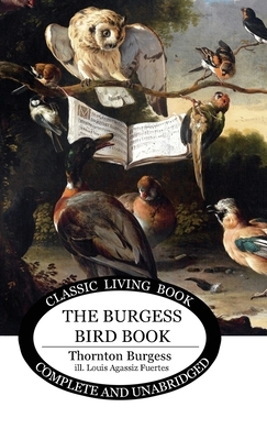 The Burgess Bird Book for Children by Thornton S. Burgess