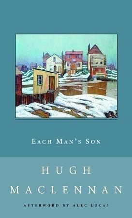 Each Man's Son by Hugh MacLennan