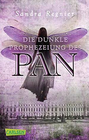 Die dunkle Prophezeiung des Pan by Sandra Regnier