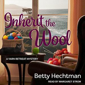 Inherit the Wool by Betty Hechtman