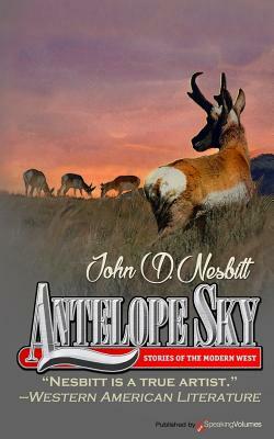 Antelope Sky by John D. Nesbitt