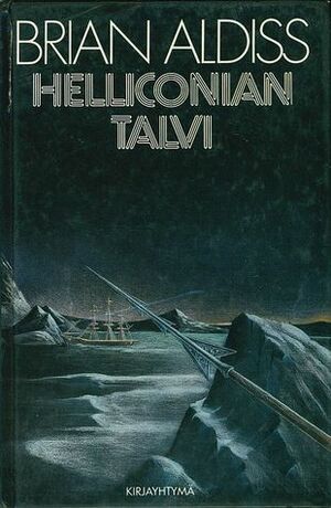 Helliconian talvi by Brian W. Aldiss