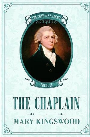 The Chaplain by Mary Kingswood