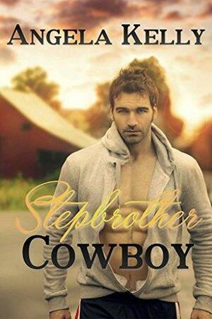 Stepbrother Cowboy by Angela Kelly