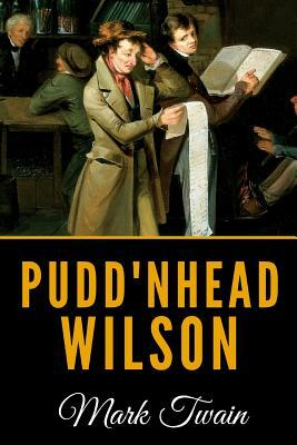 Pudd'nhead Wilson by Mark Twain