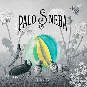 Palo s neba by Vanda Mikšić, Eric Fan, Terry Fan