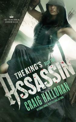 The King's Assassin: The Henchmen Chronicles - Book 2 by Craig Halloran