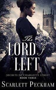 The Lord I Left by Scarlett Peckham
