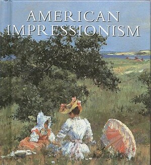 American Impressionism by William H. Gerdts