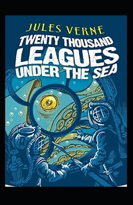 20,000 Leagues Under the Sea Annotated by Jules Verne