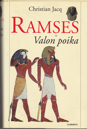 Ramses: Valon poika by Christian Jacq