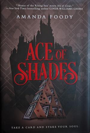 Ace of Shades by Amanda Foody