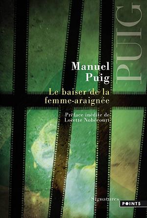 Baiser de La Femme-Araignée by Manuel Puig