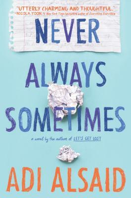 Never Always Sometimes by Adi Alsaid