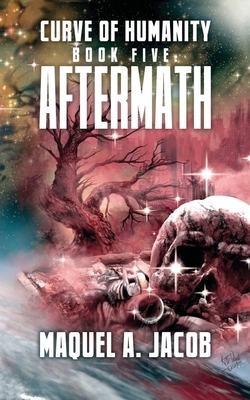 Aftermath by Maquel a. Jacob
