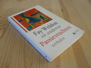 Passievruchten by Fay Weldon, Jeanette Winterson