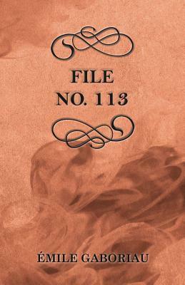 File No. 113 by Émile Gaboriau