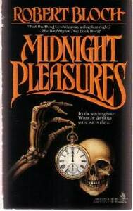 Midnight Pleasures by David Mann, Robert Bloch