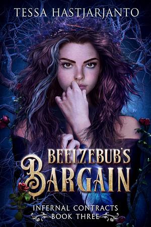 Beelzebub's Bargain by Tessa Hastjarjanto