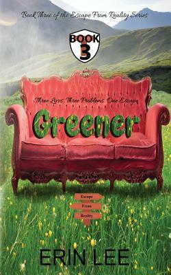 Greener by Erin Lee